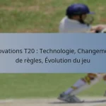 Innovations T20 : Technologie, Changements de règles, Évolution du jeu